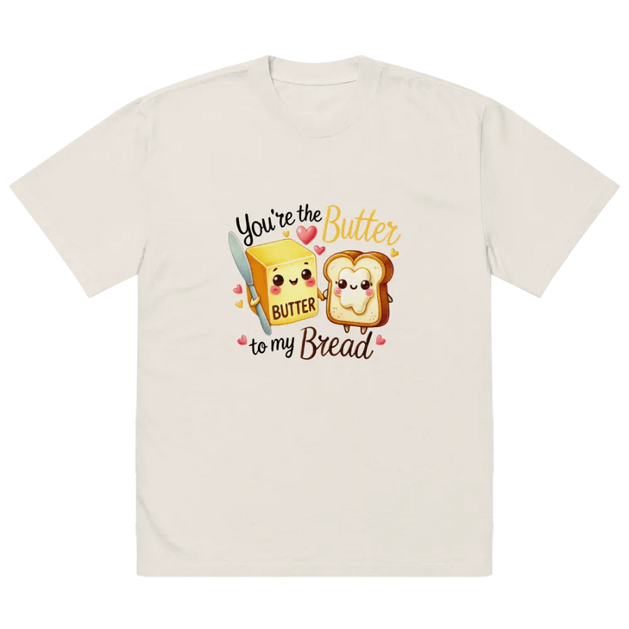 Butter to my Bread - Word Pun Oversized Tee product image (2)