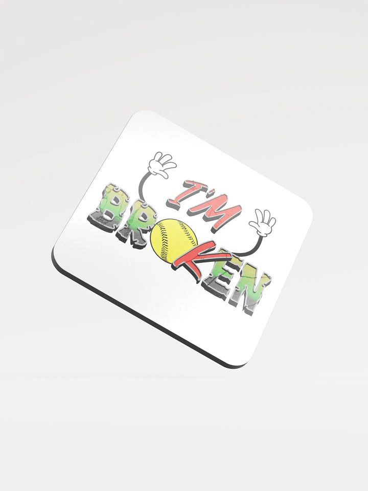 Im Broken Im Ok Softball Hands Vibrant Coaster Set product image (2)