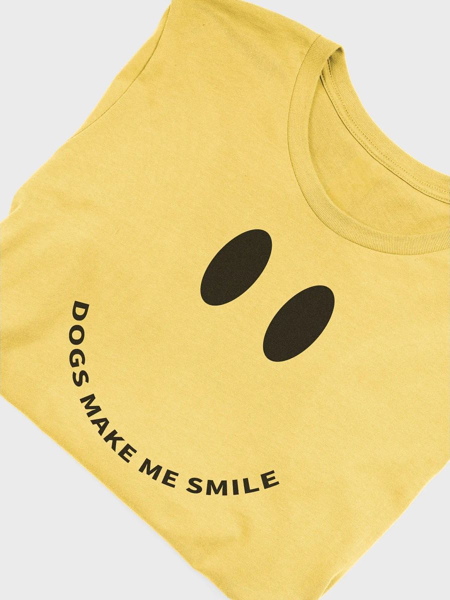 Dogs Make Me Smile product image (5)