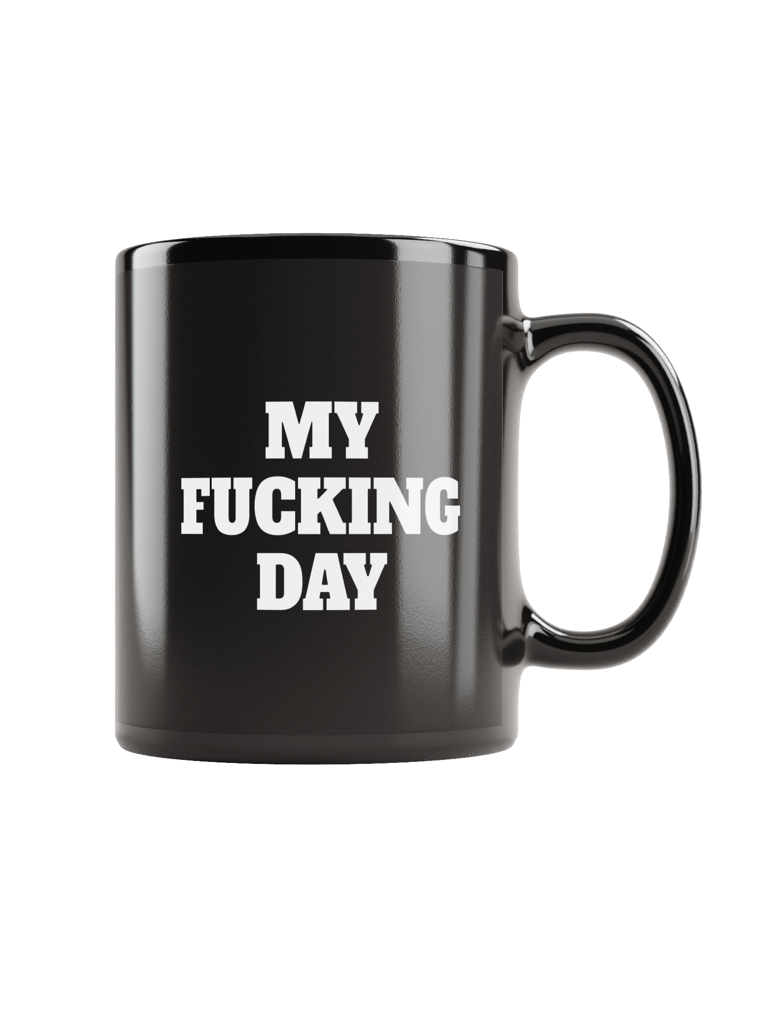 Repulsive “My Fucking Day” Coffee Mug product image (1)