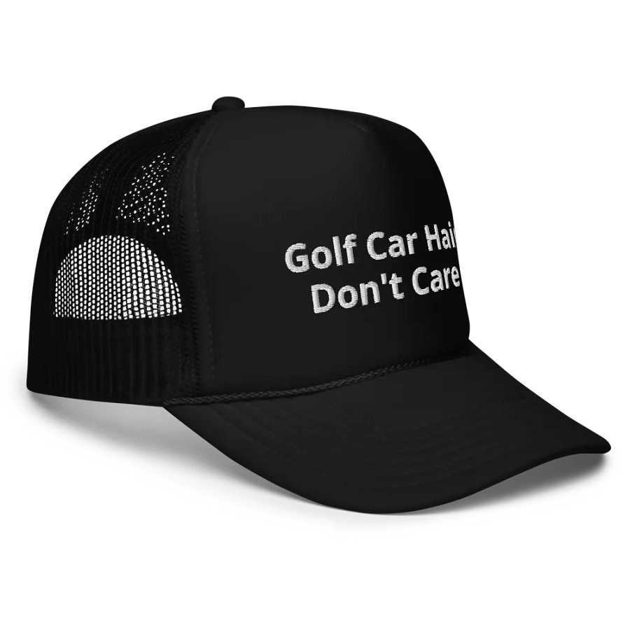 Golf Car Hair Don't Care - Funny Embroidered Hat Trucker Cap product image (3)