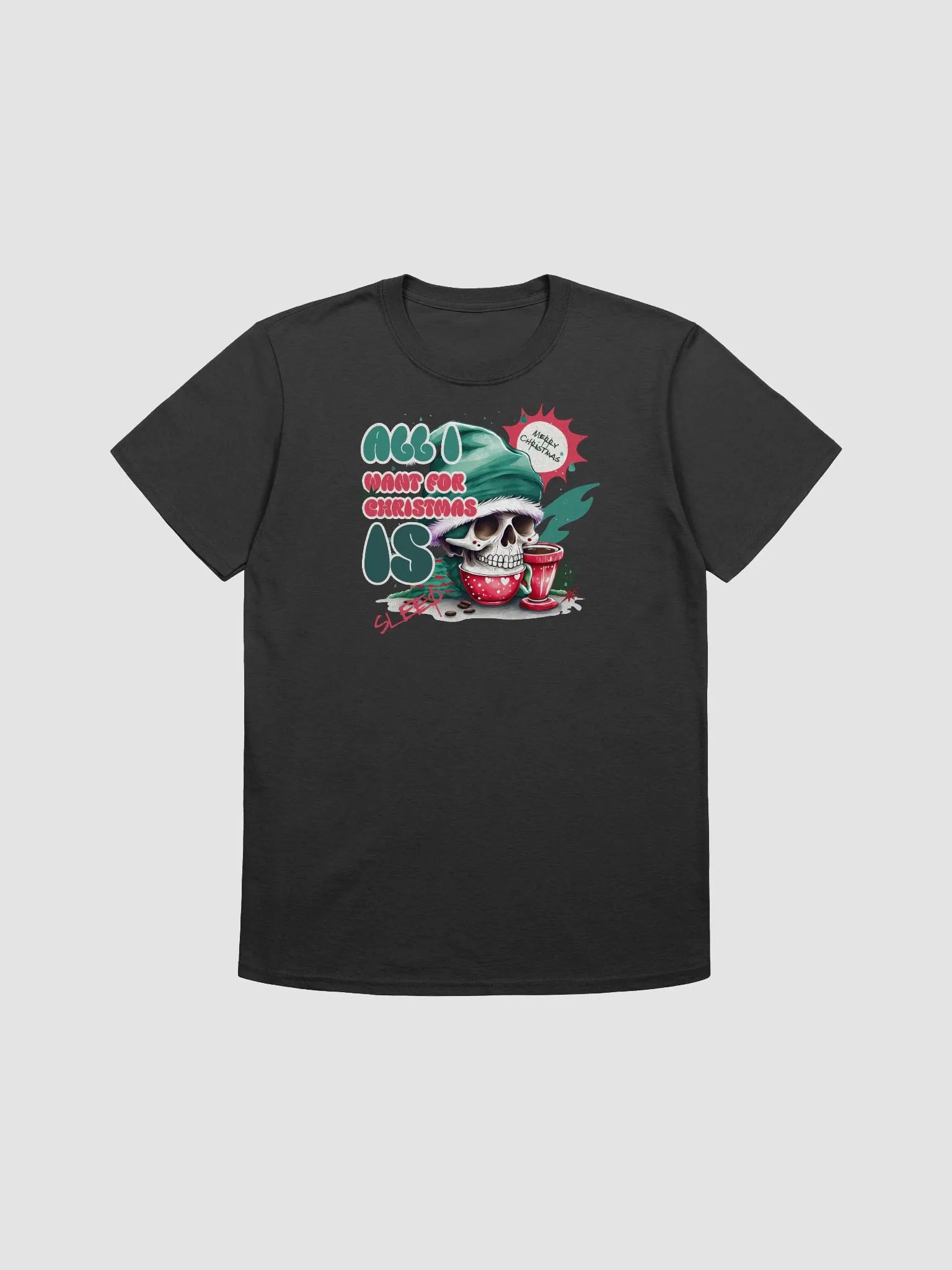 All I want for Christmas Tee product image (2)