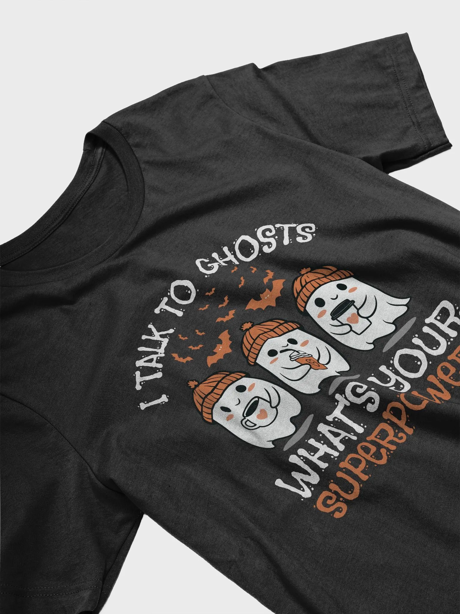 I Talk To Ghosts What's Your Superpower Halloween T-Shirt product image (3)