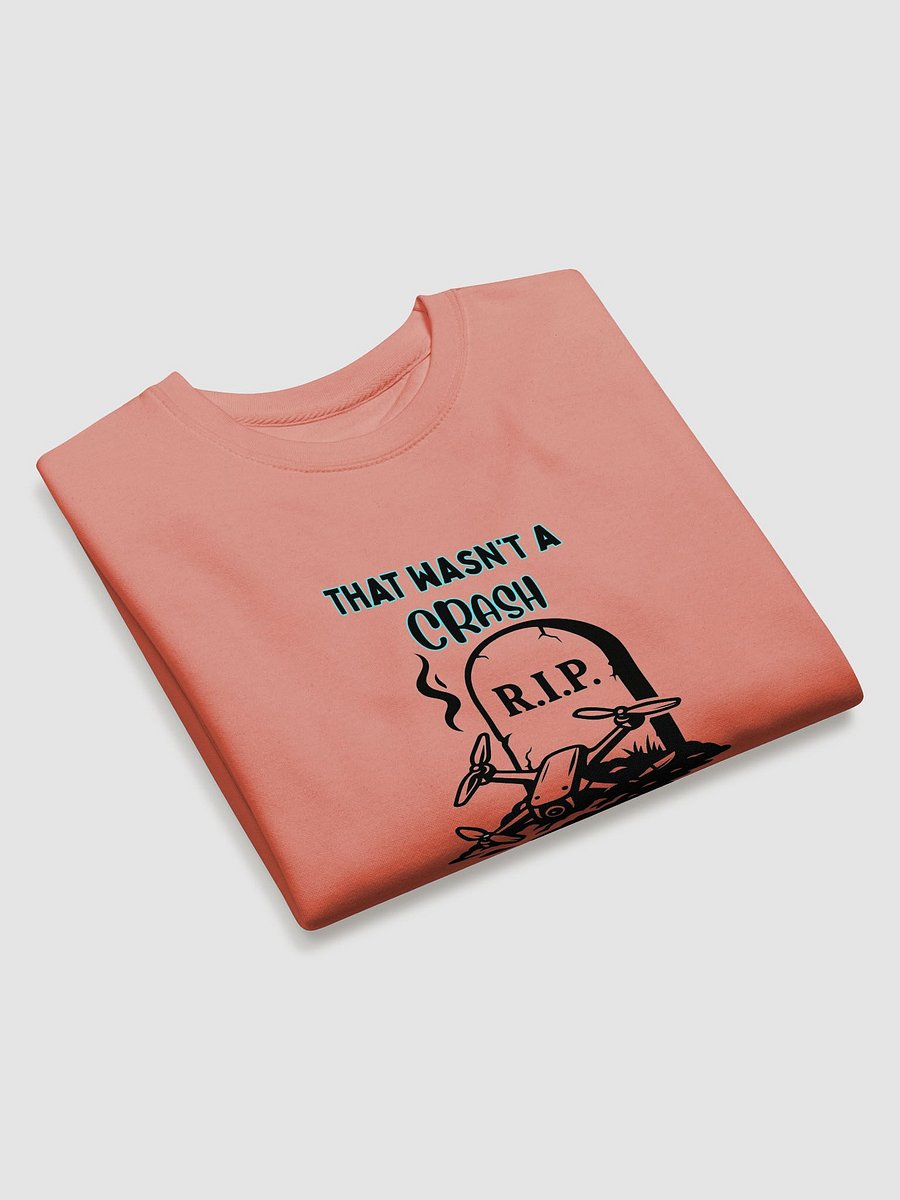 It Was A Creative-Touchdown Sweatshirt for FPV Enthusiasts product image (11)