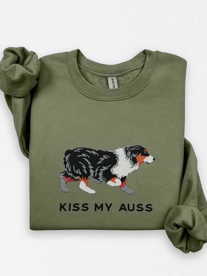 Kiss My Auss Sweatshirt (Embroidered) of an Australian Shepherd(Tricolor) product image (1)