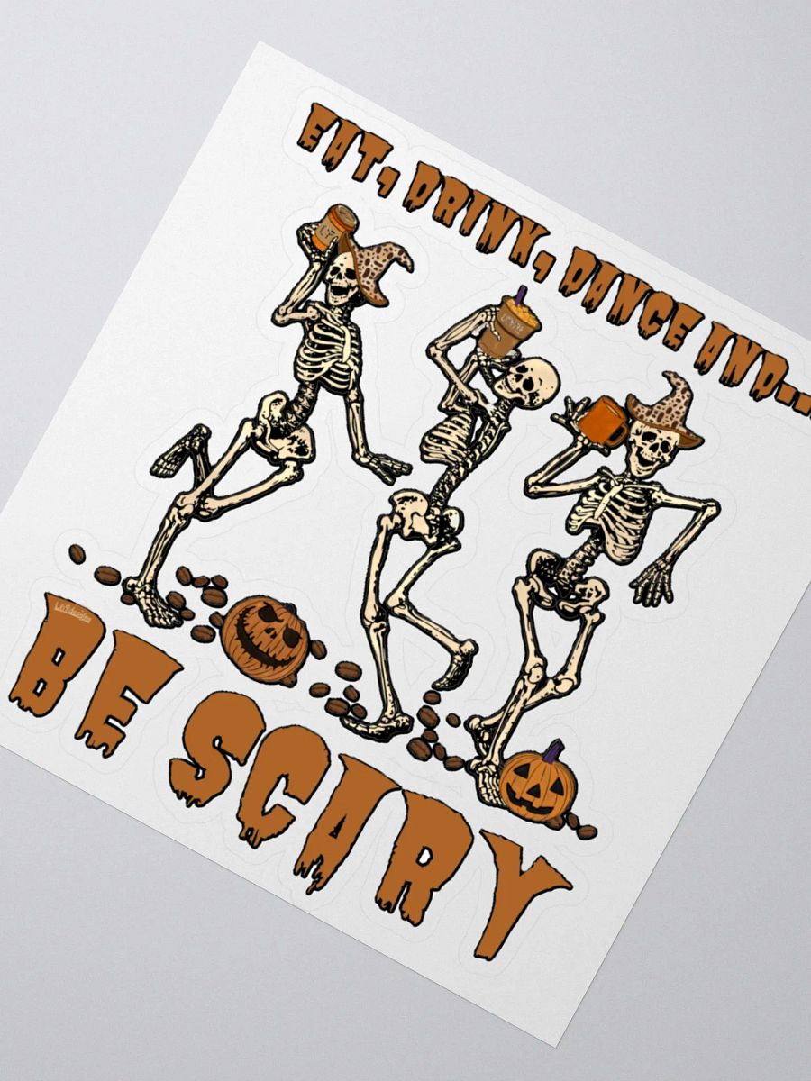 EAT, DRINK, DANCE AND... BE SCARY product image (4)
