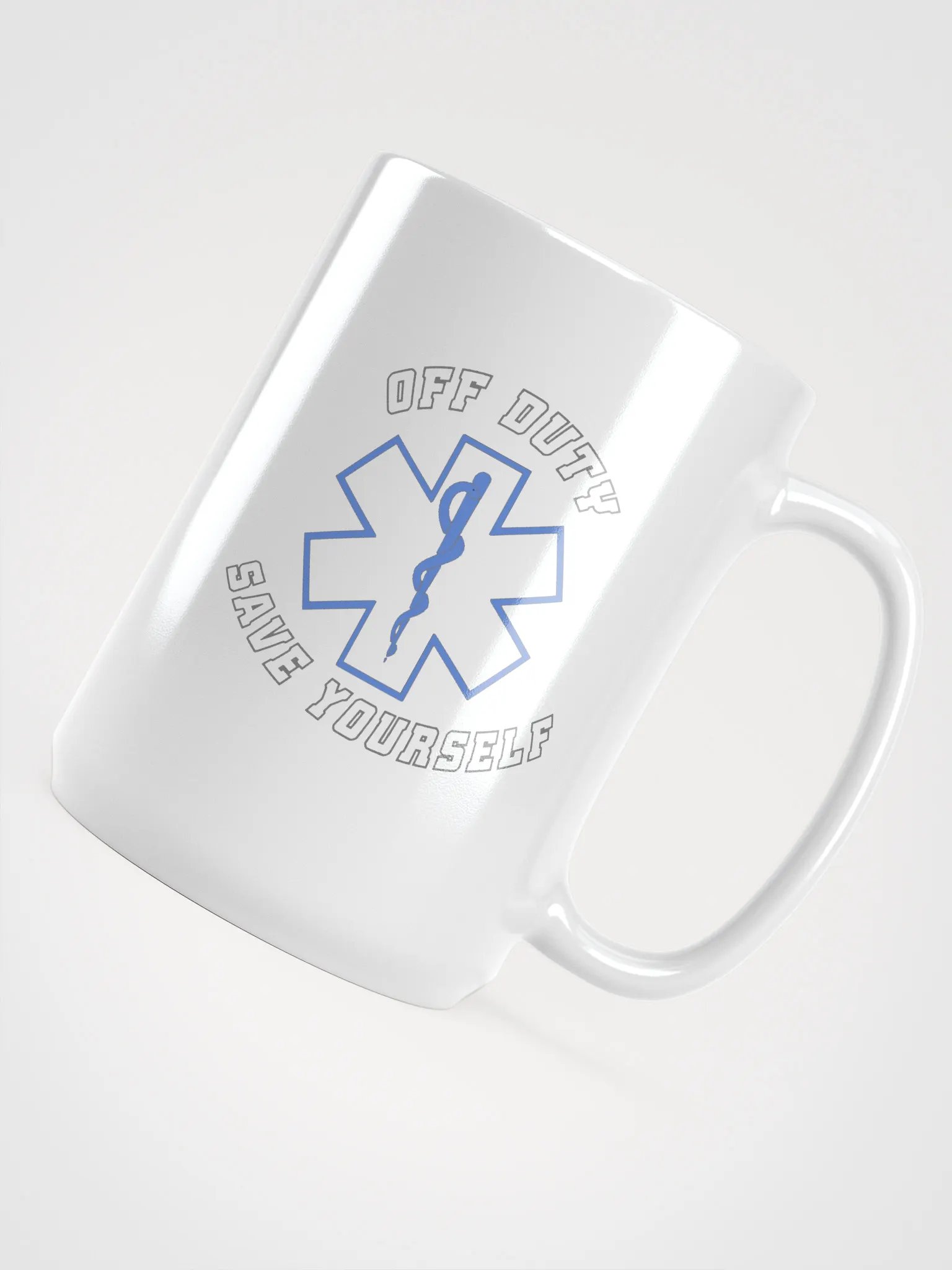 "Off Duty, Save Yourself" EMS Coffee Cup product image (4)