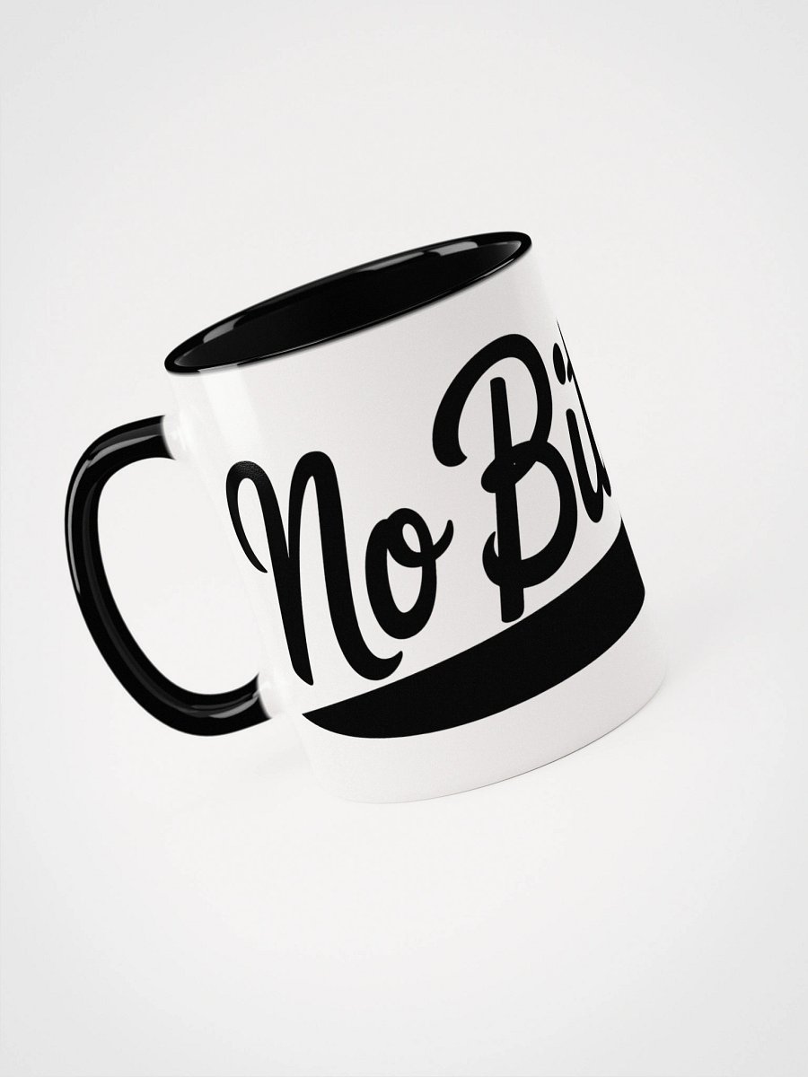 No Bitchin' Mug product image (31)