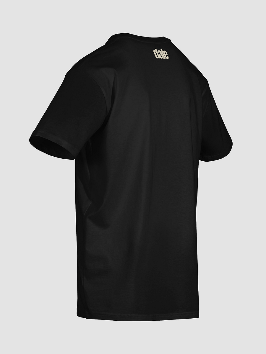 Dale's Bold Statement T-Shirt product image (6)