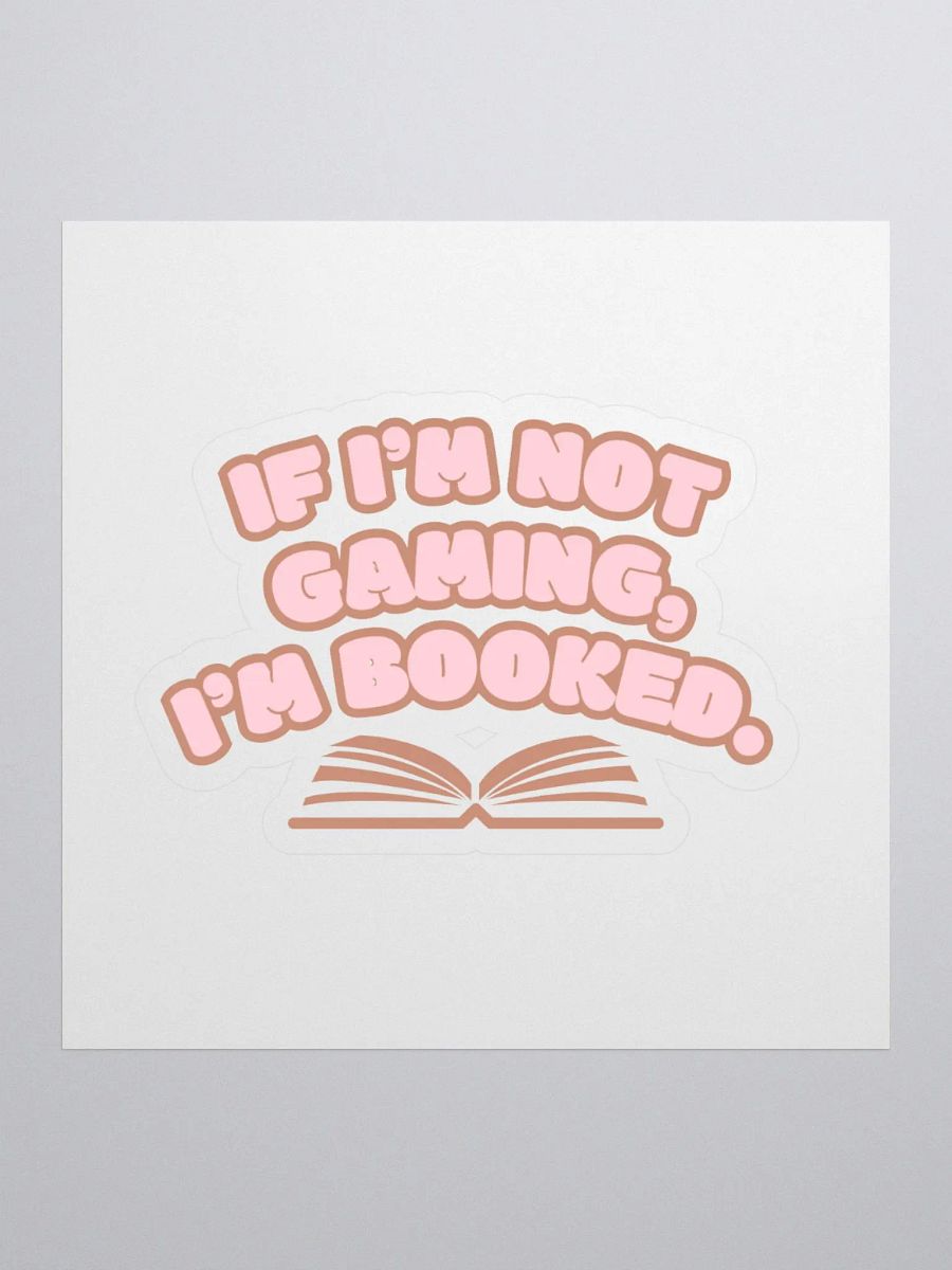Not Gaming Booked Sticker product image (1)