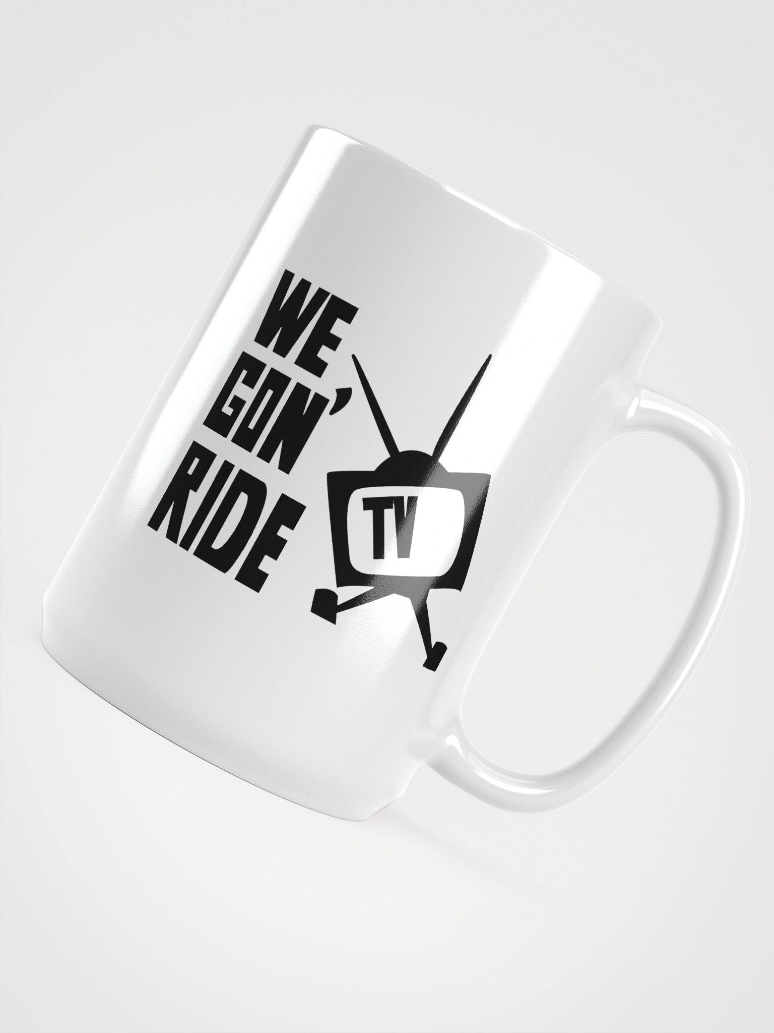 We Gon' Ride TV Logo Mug product image (4)