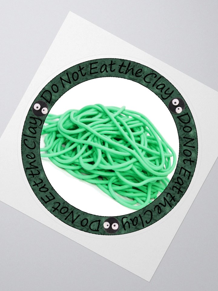 Do Not Eat the Clay Badge Sticker product image (2)