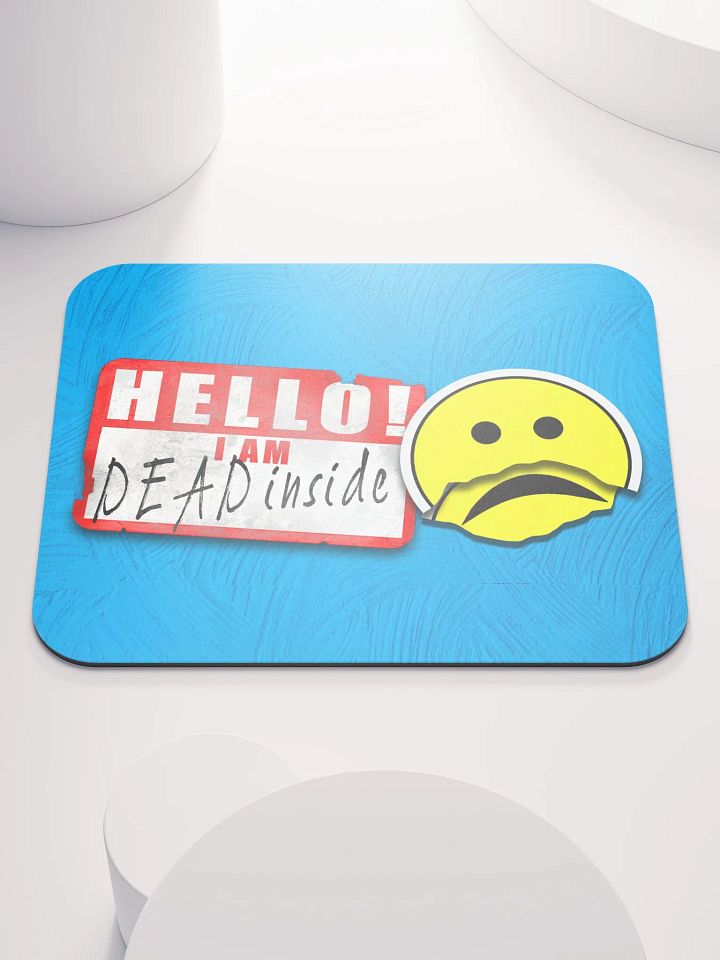 Dead Inside Mouse Pad product image (1)