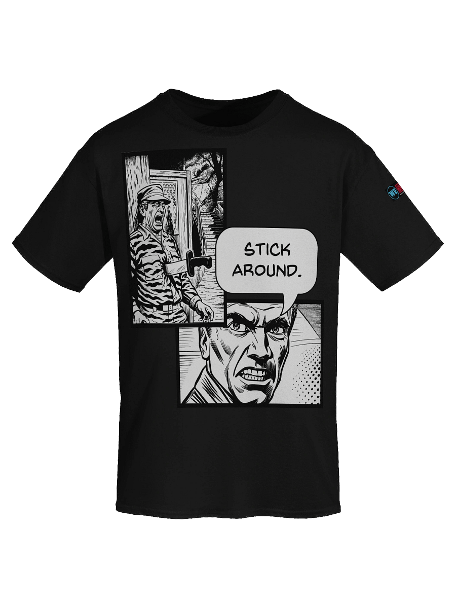 Stick Around Quote Tee product image (76)
