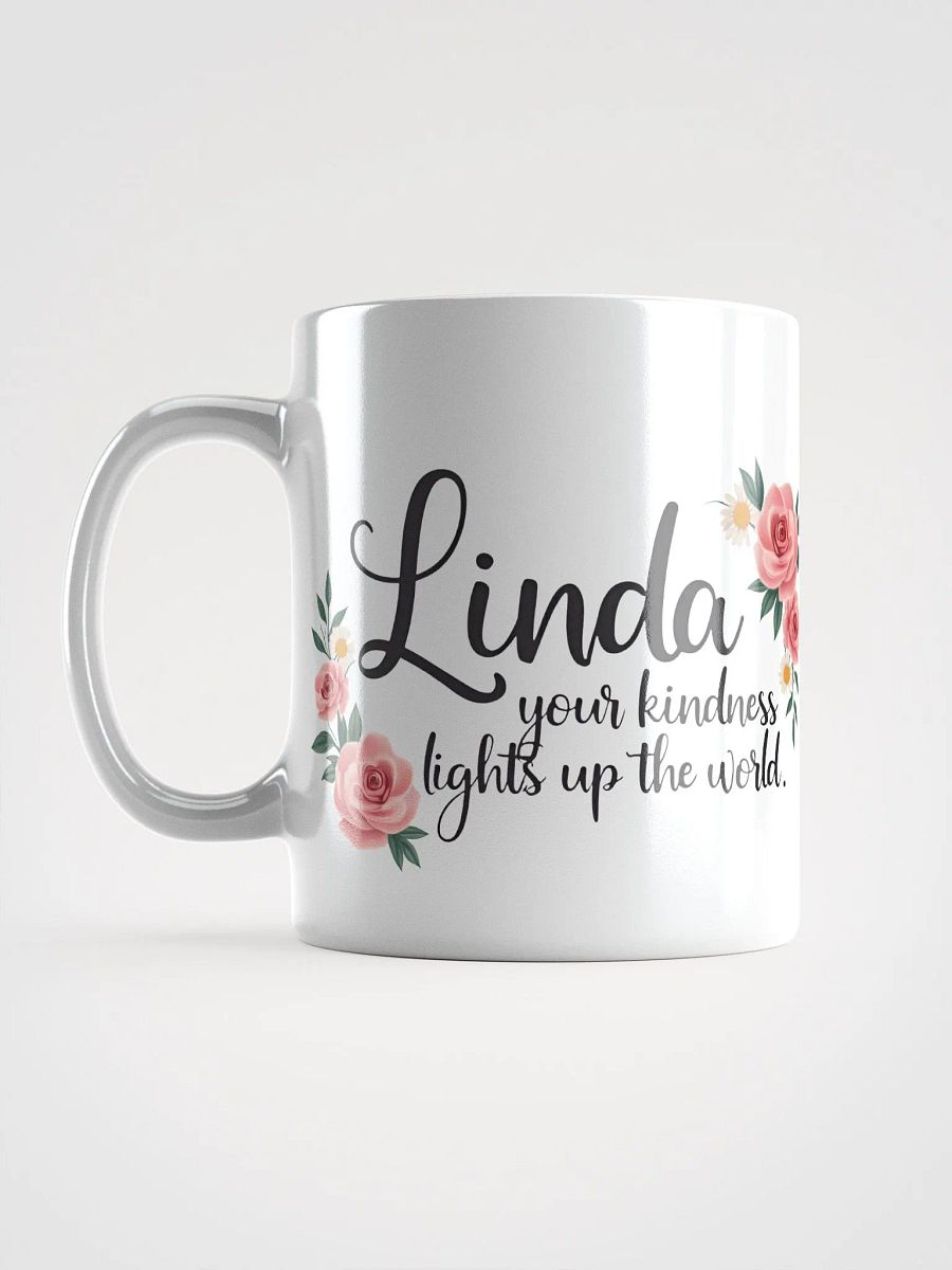 Linda, Your Kindness Lights Up the World – The Perfect Personalized Mug Gift product image (6)