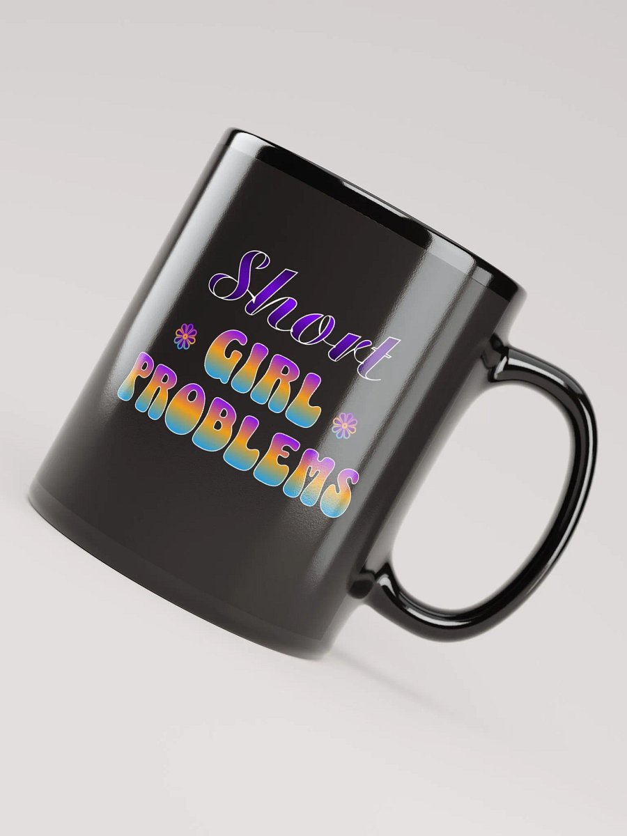 Short Girl Problems Mug product image (4)