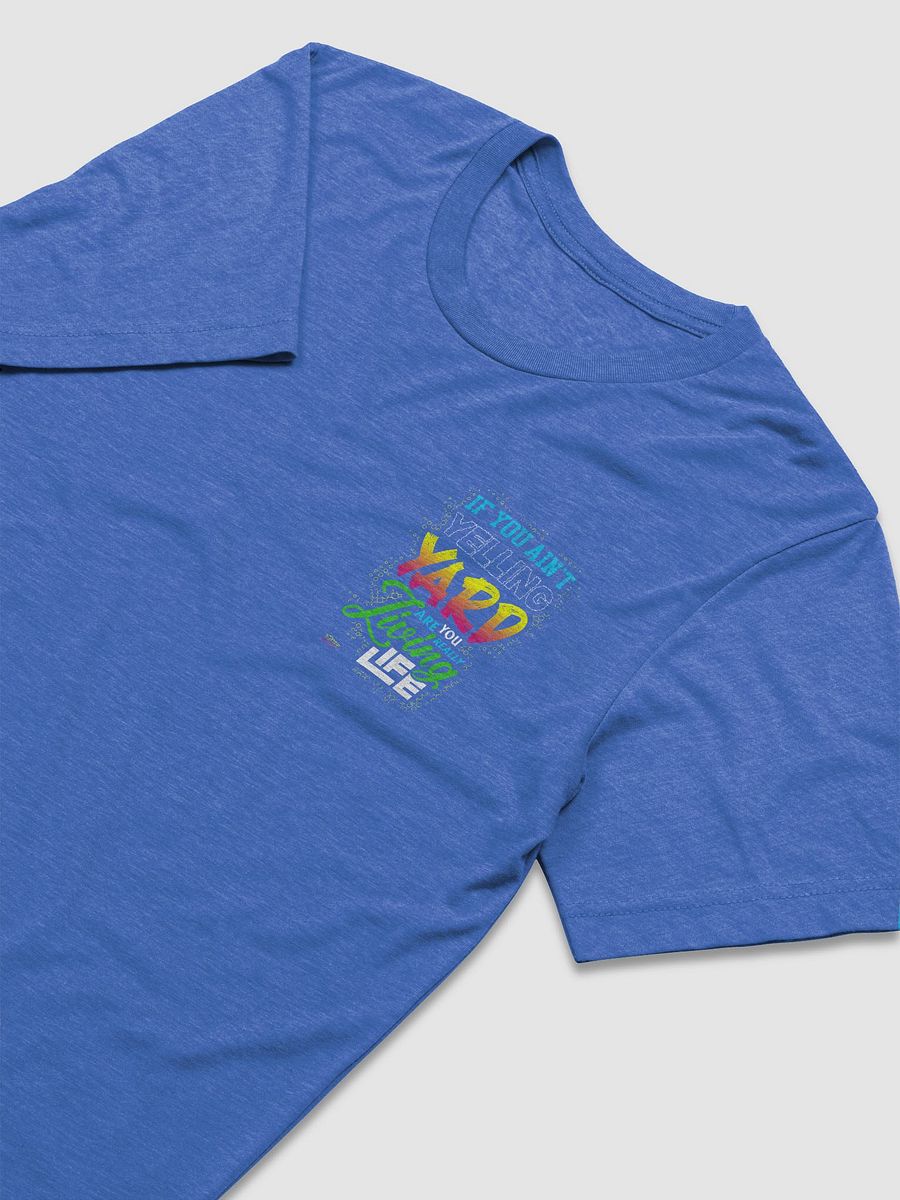Premium Tee Just Yell Yard product image (4)