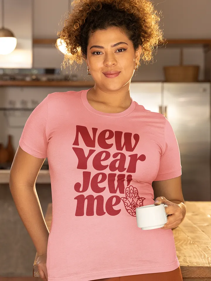 New Year Jew Me T-Shirt - Woman Fit product image (1)