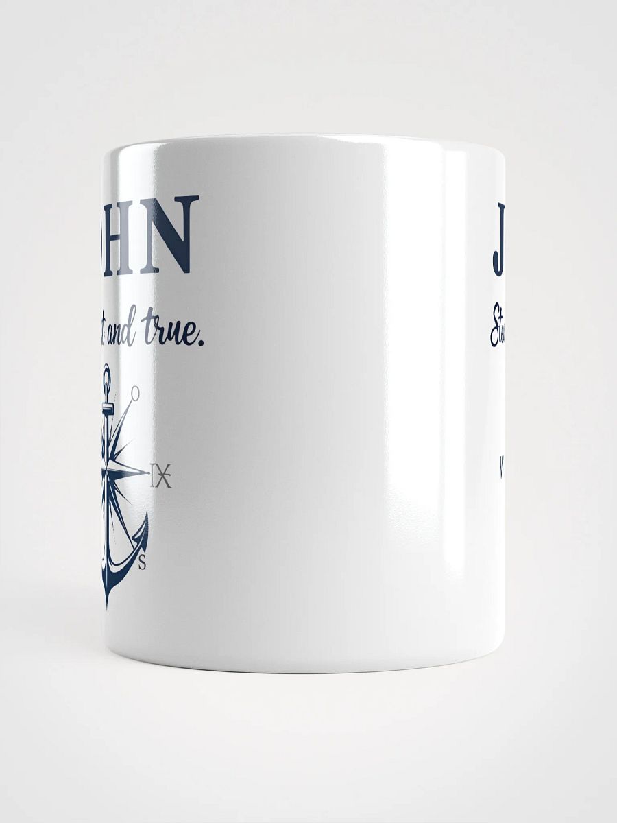 John, Steadfast and True: A Mug for the Unwavering Spirit product image (5)