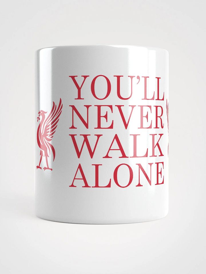Liverpool FC - You'll Never Walk Alone - White Glossy Mug product image (1)