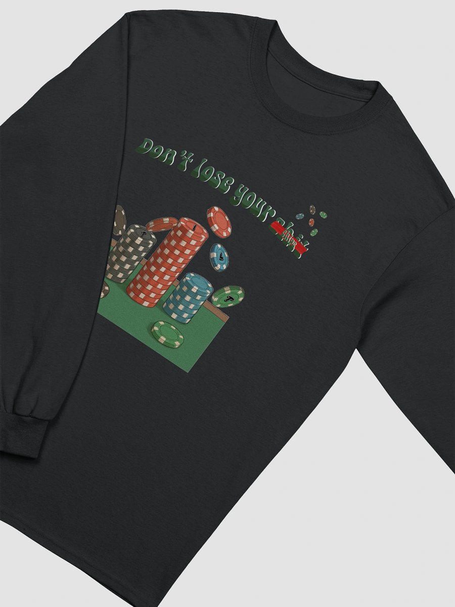 "Don't Lose Your Chips" Long Sleeve product image (10)