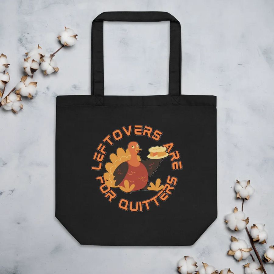 LEFTOVERS ARE FOR QUITTERS product image (5)