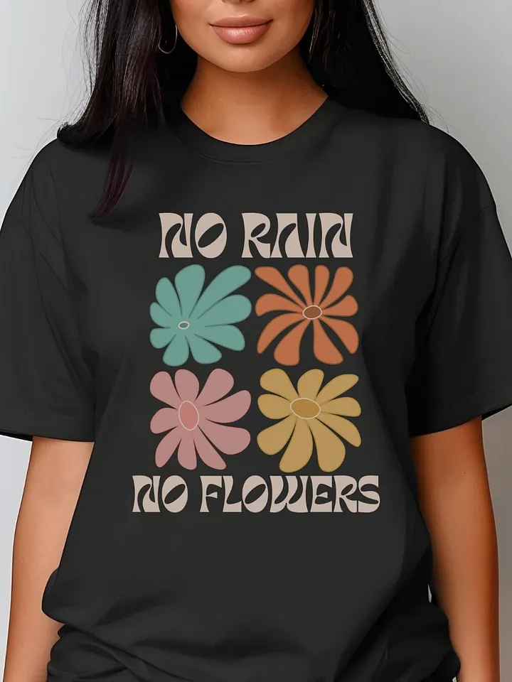 No Rain No Flowers Boho Comfort Colors Women's Floral Print T-shirt product image (1)
