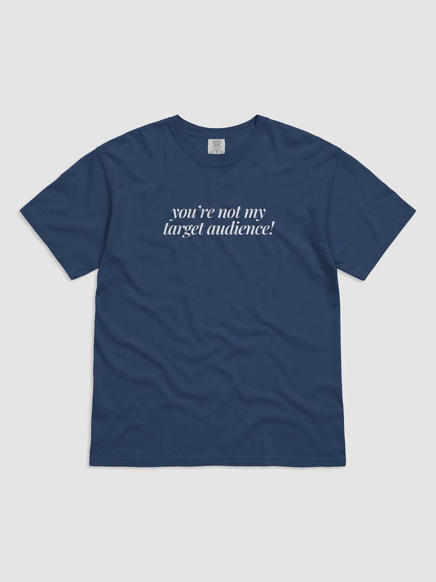 Target Audience Tee product image (17)