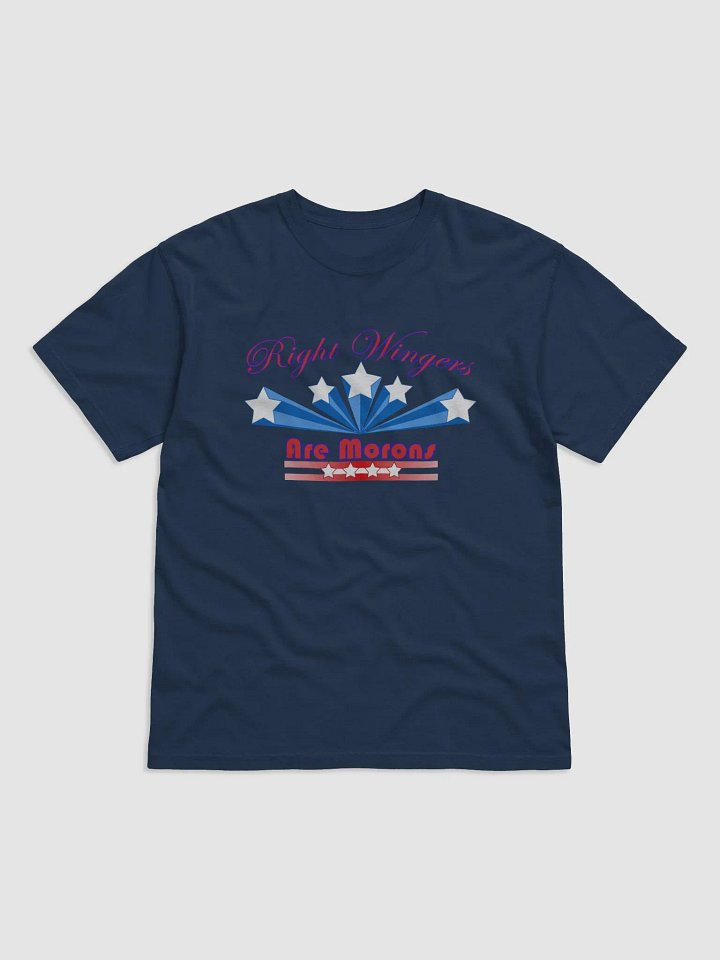 Right Wingers Are Morons Patriot Tee product image (65)