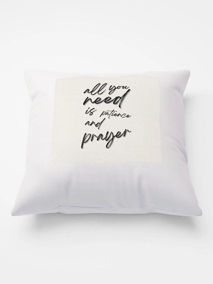 Patience and Prayer Pillow product image (1)