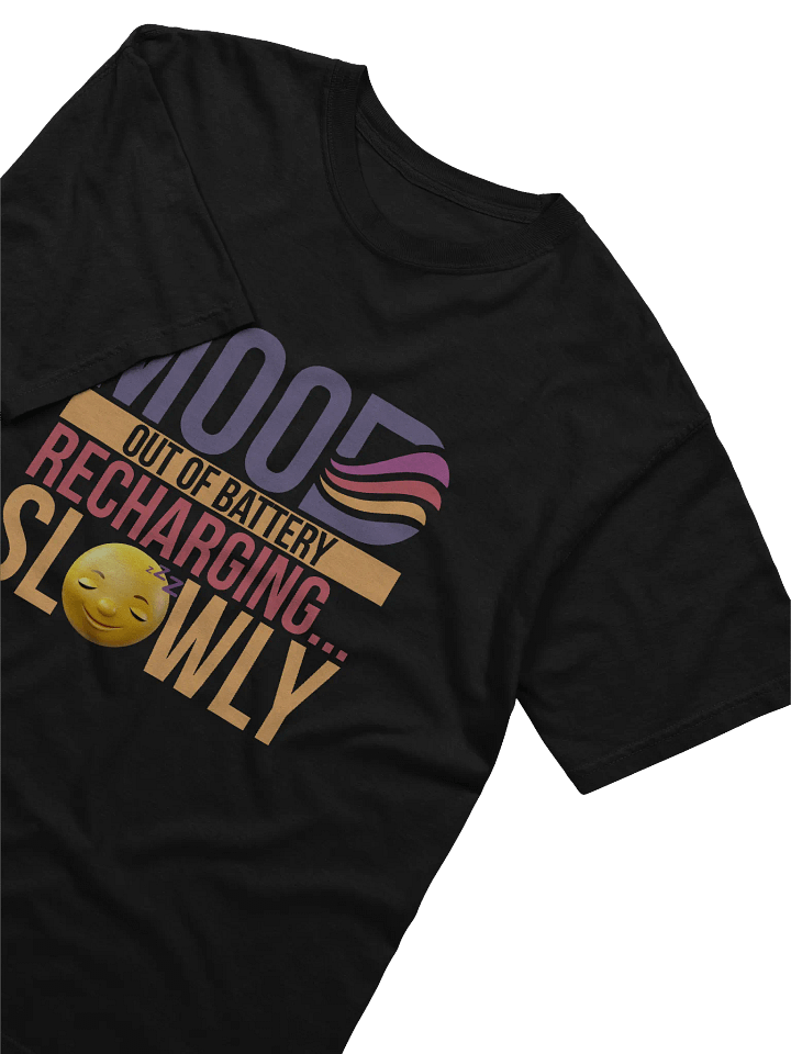 Recharging... Slowly T-Shirt product image (2)