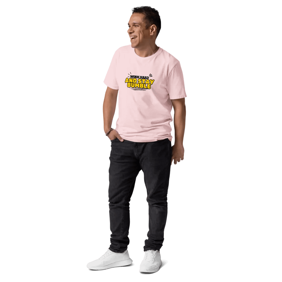 WORK HARD AND STAY BUMBLE Organic Cotton T-Shirt product image (11)