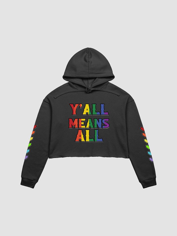Y'all Means All - Crop Top Pride Hoodie product image (1)
