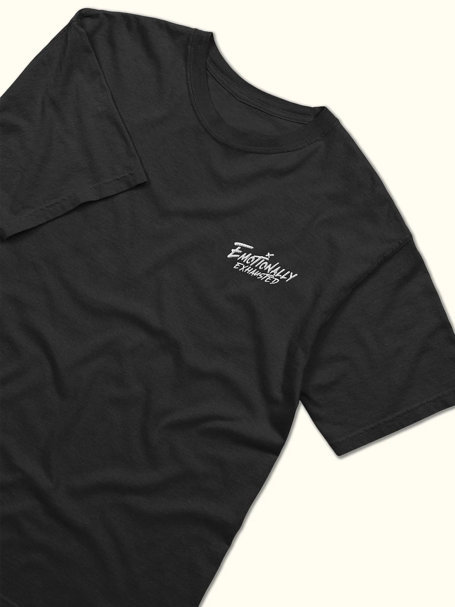 Emotionally Exhausted - Embroidered Tee product image (7)