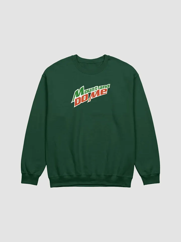Mount And Do Me Sweatshirt product image (1)