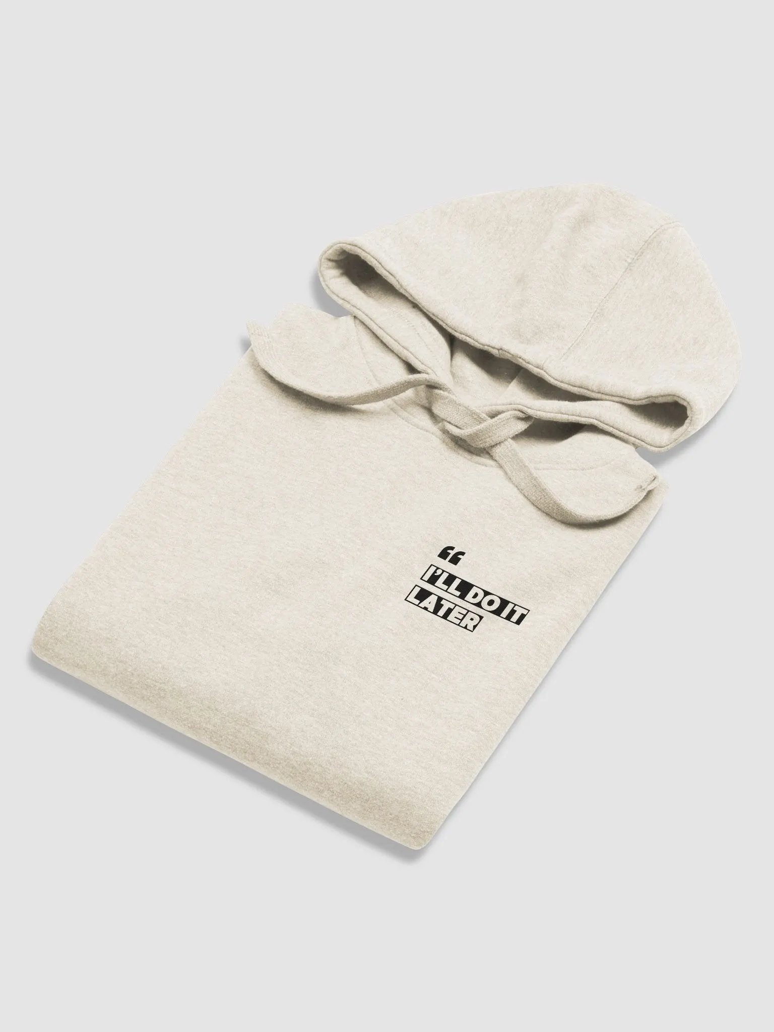 "I'll Do It Later" - Procrastination Hoodie product image (4)