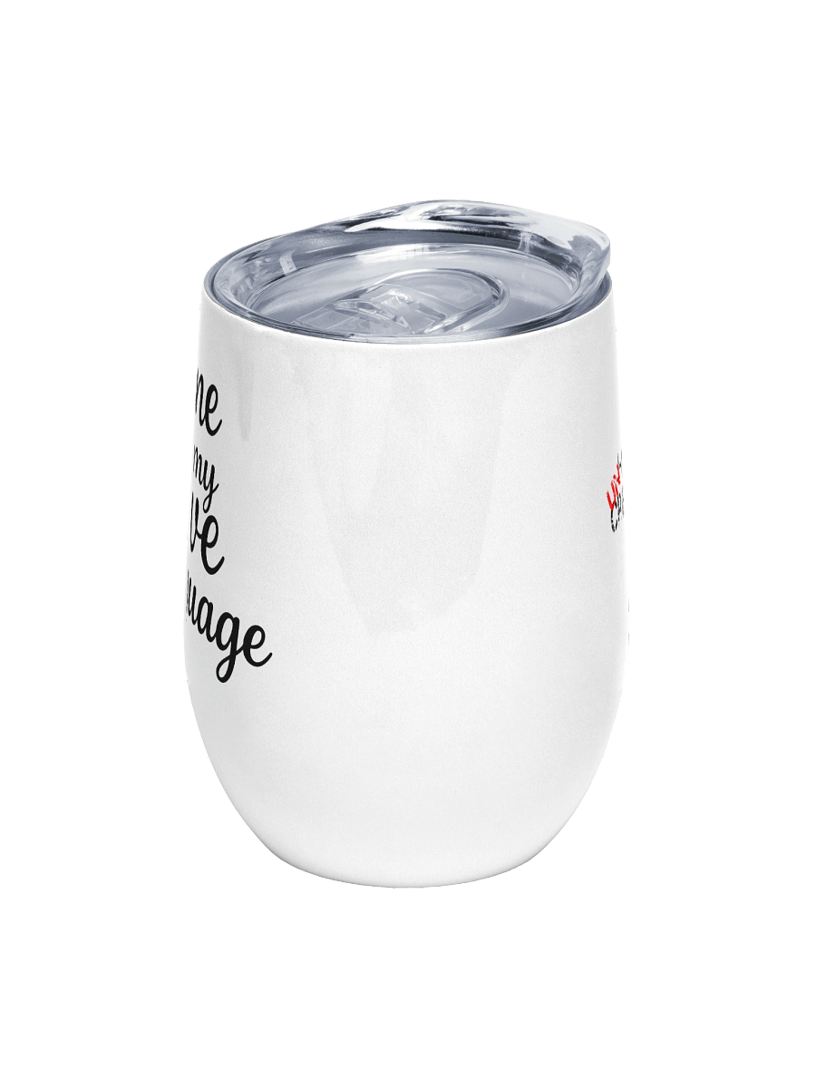 Wine is my Love Language Wine Tumbler product image (5)