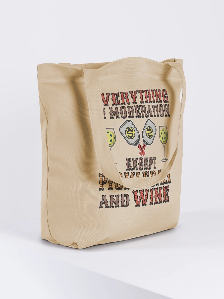 Everything In Moderation Except Pickleball And Wine Tote Bag product image (4)