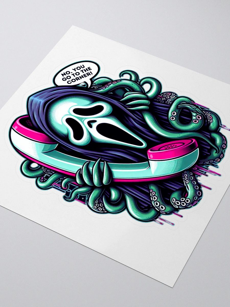 No, You Go To The Corner Sticker product image (3)