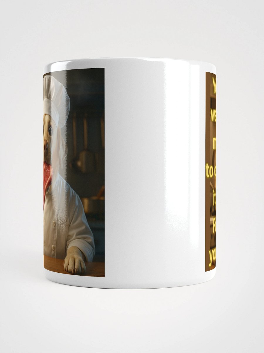 “You Want Me to Cook It?” Funny Chef Dog Design product image (5)