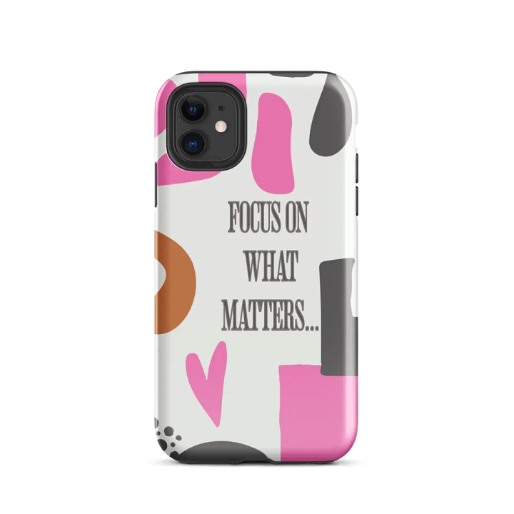 Focus On What Matters iPhone® Tough Case product image (24)