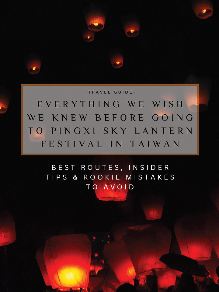 Everything We Wish We Knew Before Going to Pingxi Sky Lantern Festival in Taiwan product image (1)