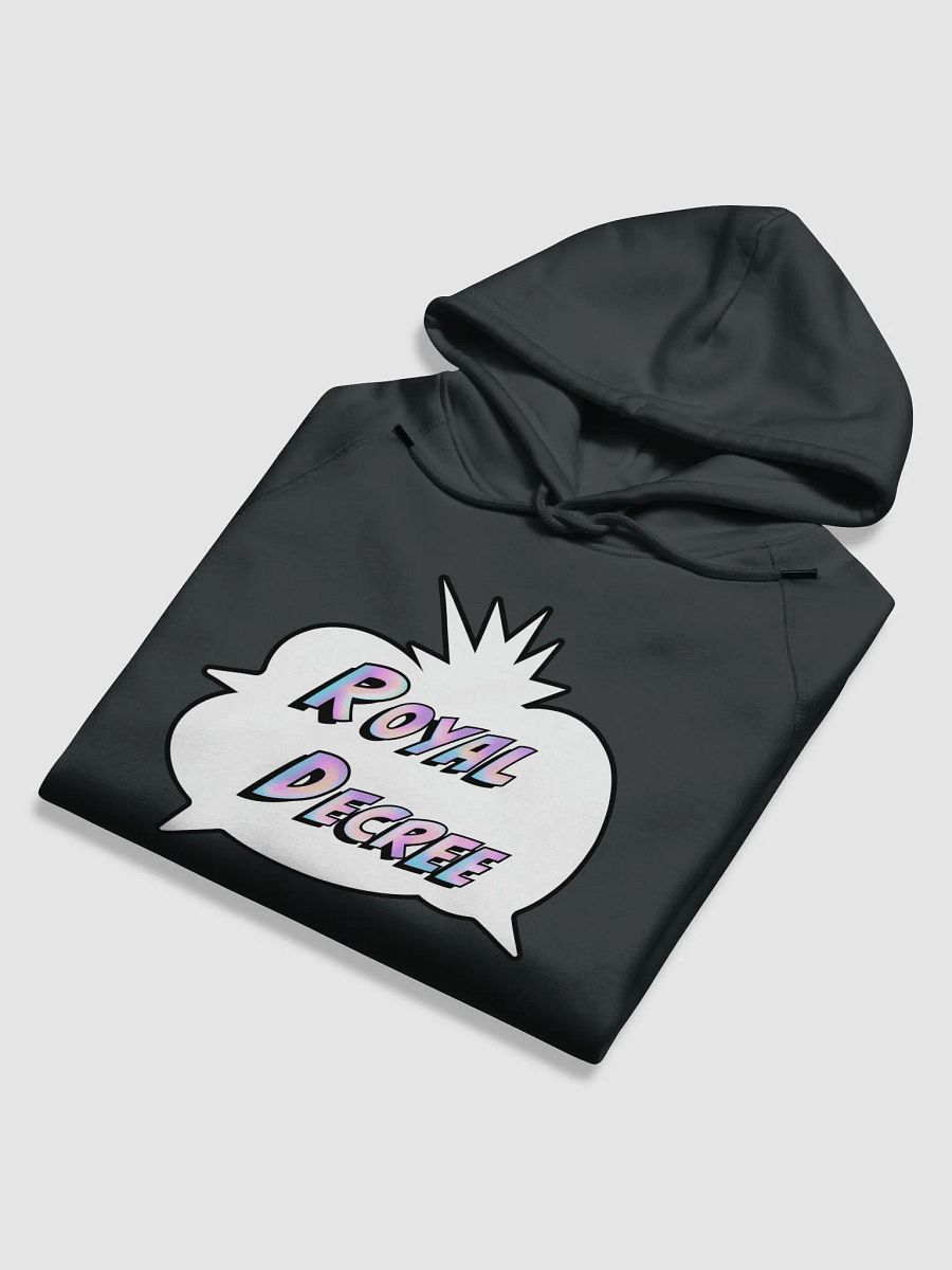 Royal Decree Hoodie! product image (5)