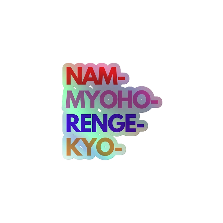 Nam-Myoho-Renge-Kyo Holographic Sticker Sheet product image (1)