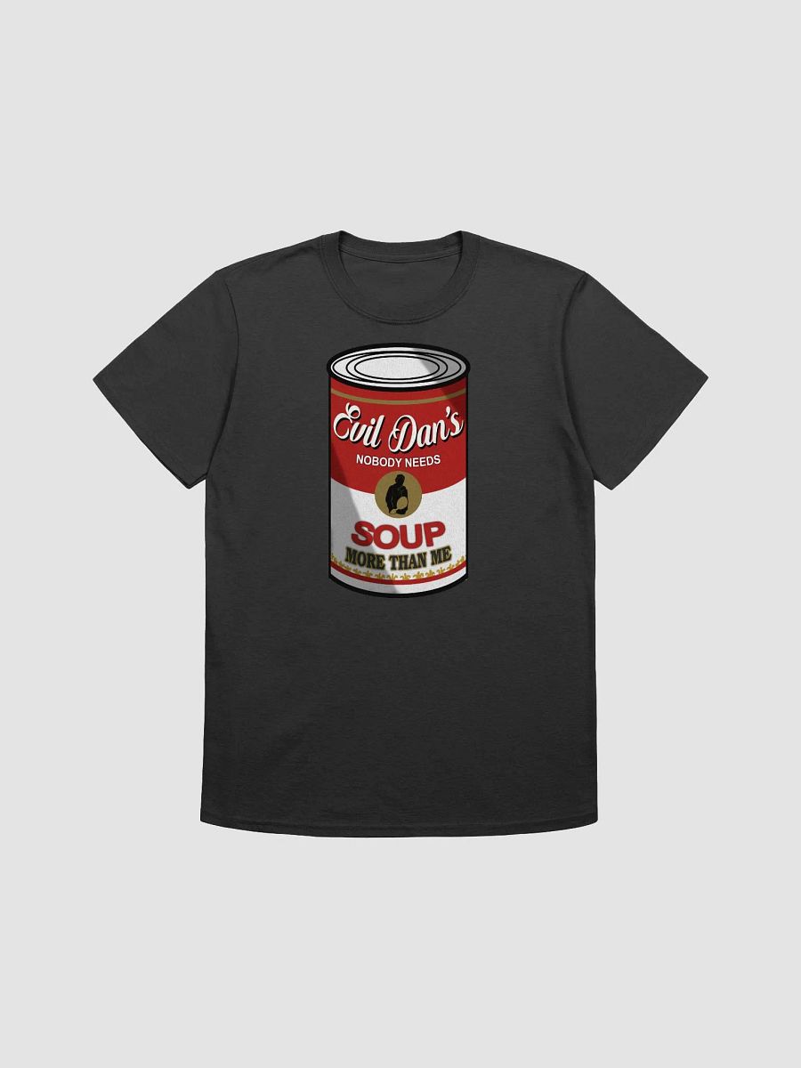 Evil Dan's Soup T-Shirt product image (1)