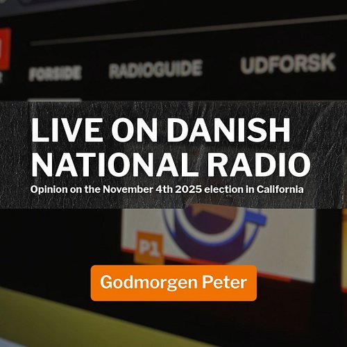 This morning, I was on live national radio in Denmark (DR P1) to talk about the November 4th election in California. 
I guess...