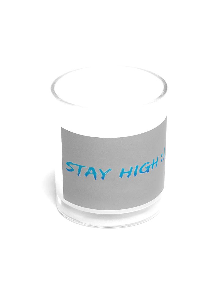 Stay High Soy Wax Candle In A Clear Glass Jar (Blue Text) product image (2)