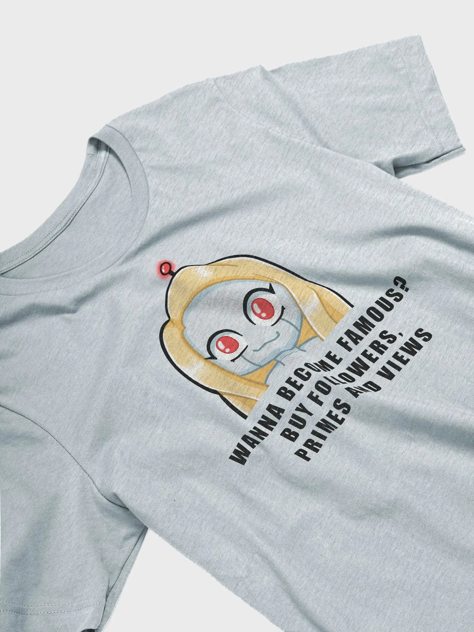Wanna become famous? T-Shirt product image (24)