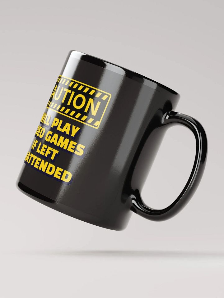 Caution - Will Play Video Games If Left Unattended Black Mug product image (3)