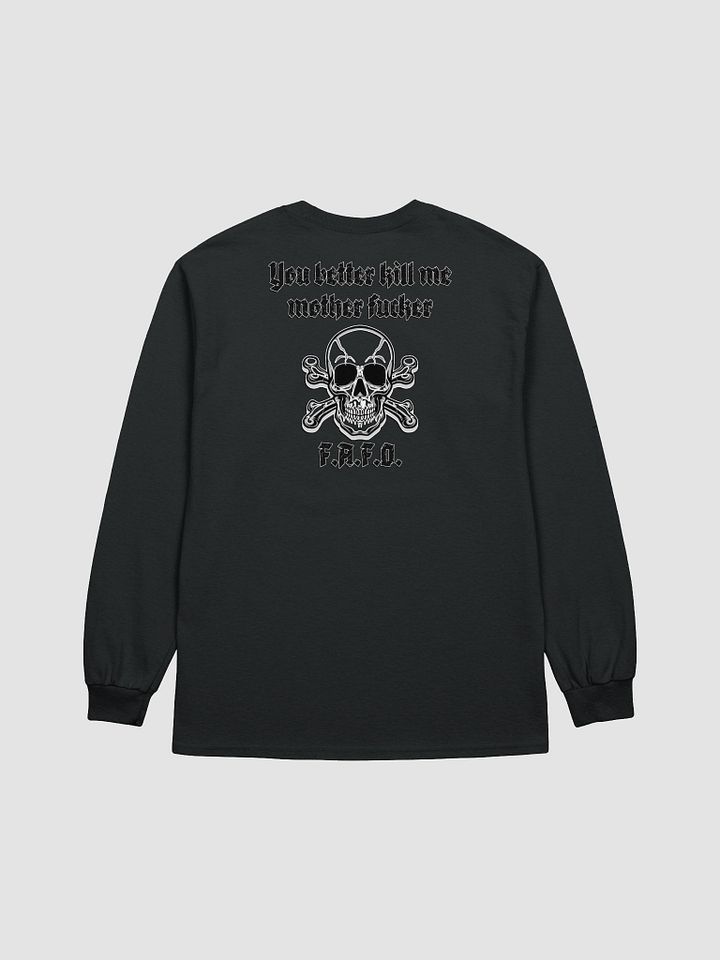 Better Kill Me - Uncensored Long Sleeve Tee product image (15)